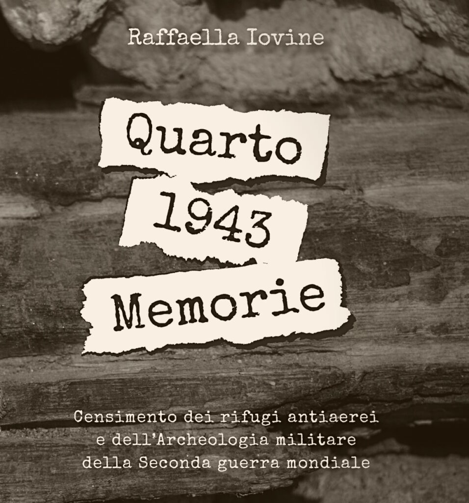 «Quarto 1943. Memorie» di Raffaella Iovine: la mia recensione