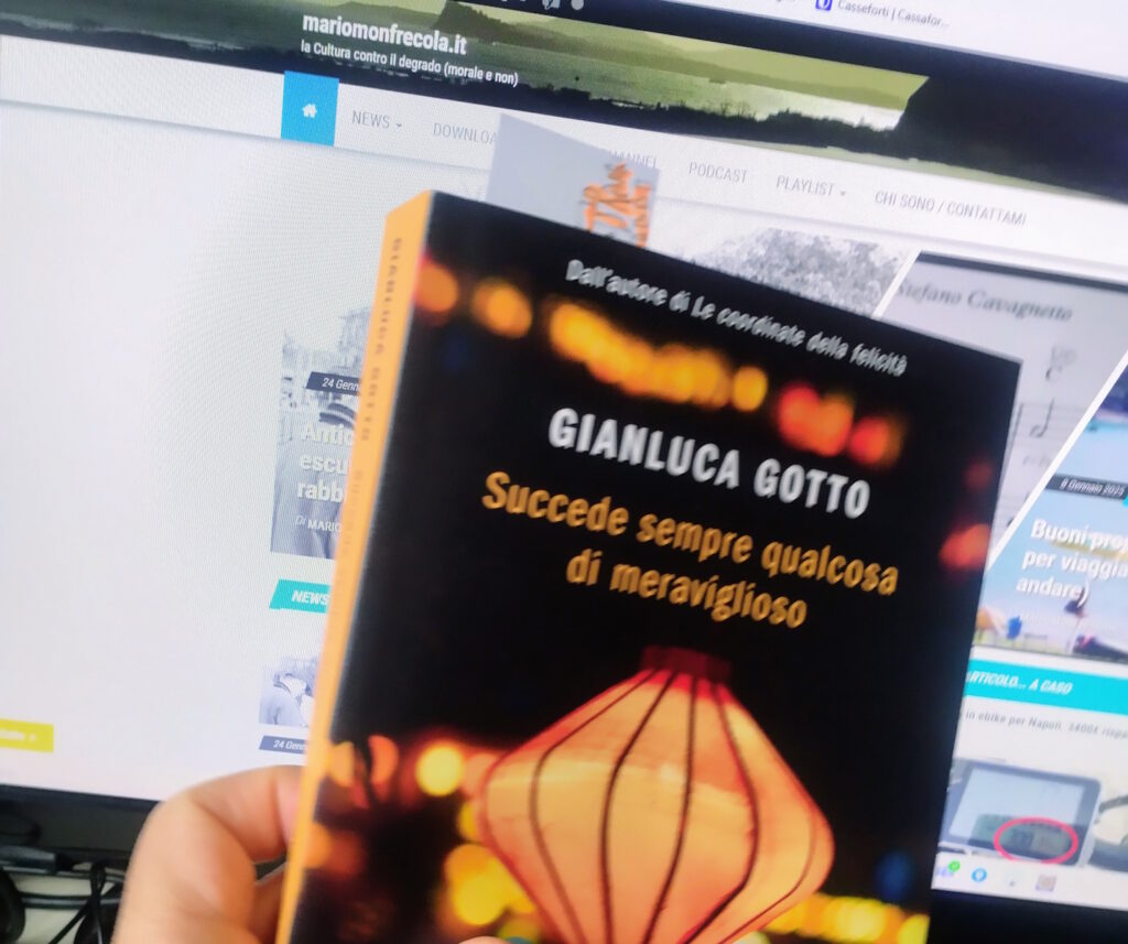 «Succede sempre qualcosa di meraviglioso», un romanzo di Gianluca Gotto: la mia recensione